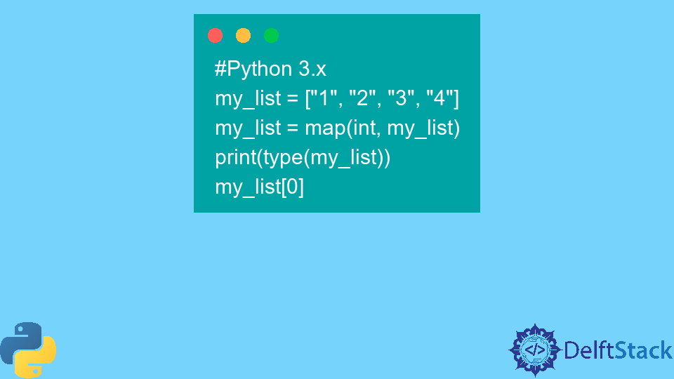 Fix TypeError: 'map' Object Is Not Subscriptable in Python