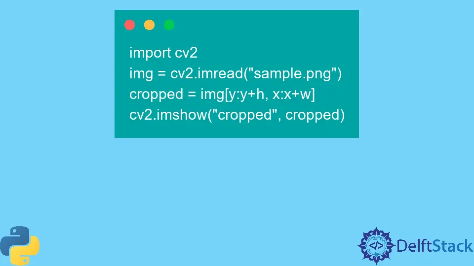 How to Crop Image Using OpenCV in Python