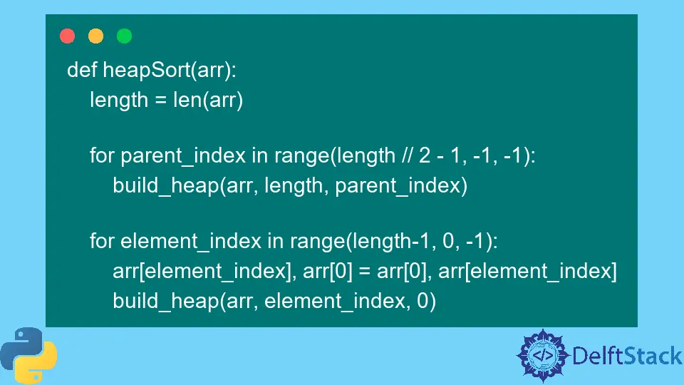 How to Implement Heap Sort in Python