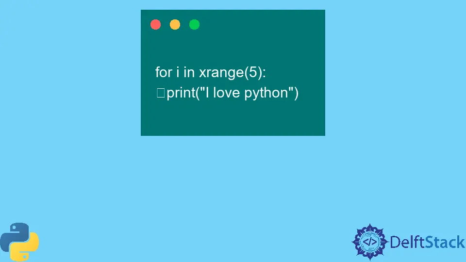 Name xrange ist nicht definierter Fehler in Python