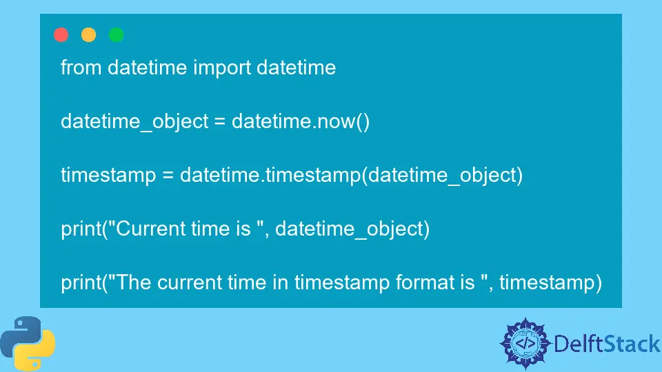 Python Datetime.timestamp() Method