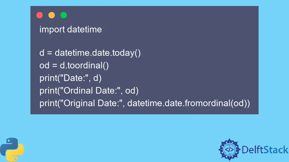 Python datetime.date.date.toordinal() Method