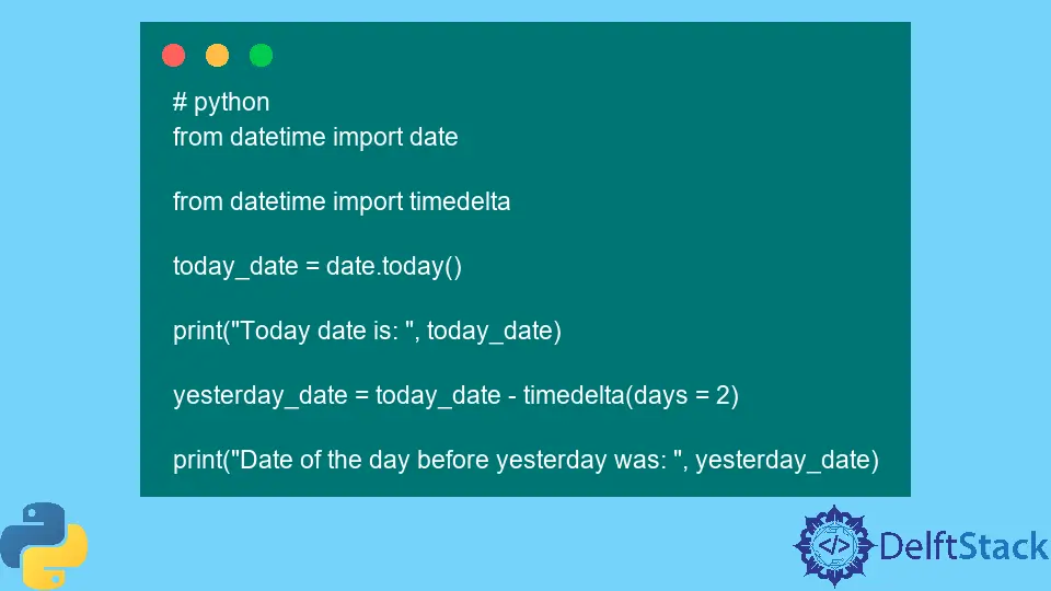 Holen Sie sich das gestrige Datum in Python