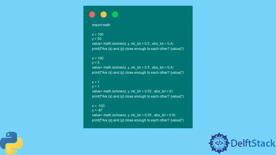 Python math.isclose() Method