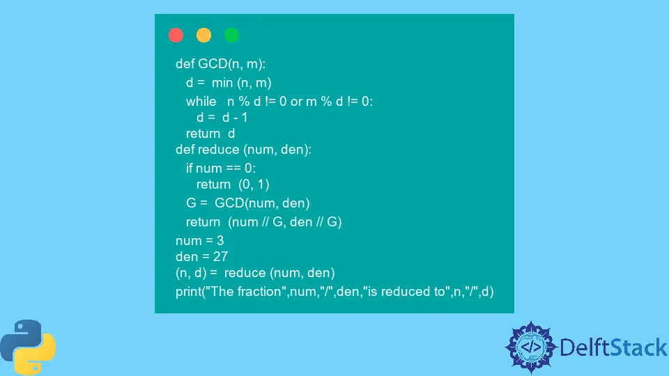 Reduzieren Sie Brüche in Python