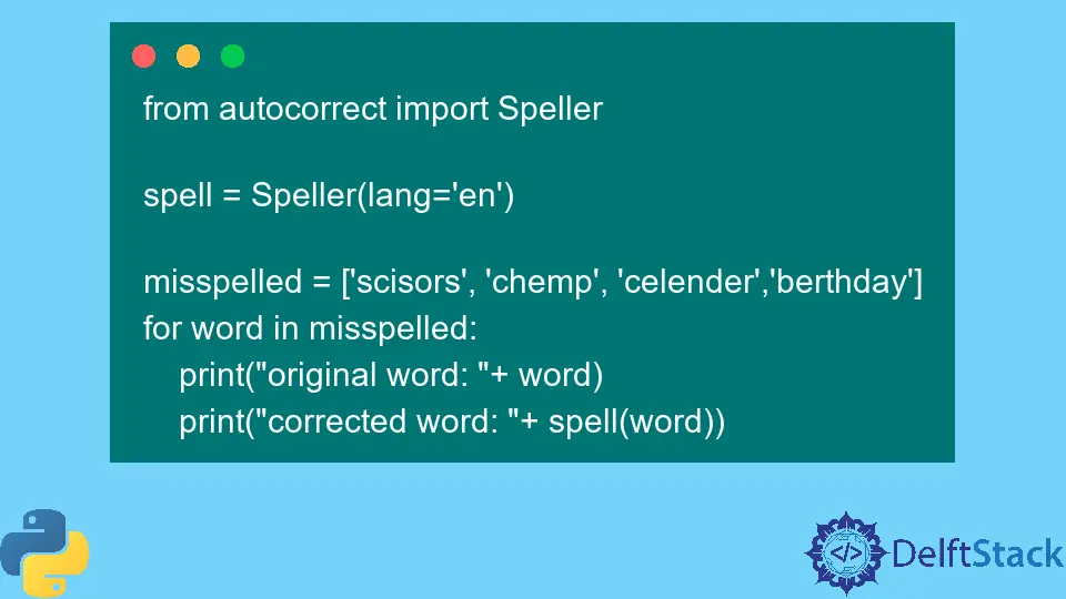 How to Check Spelling in Python