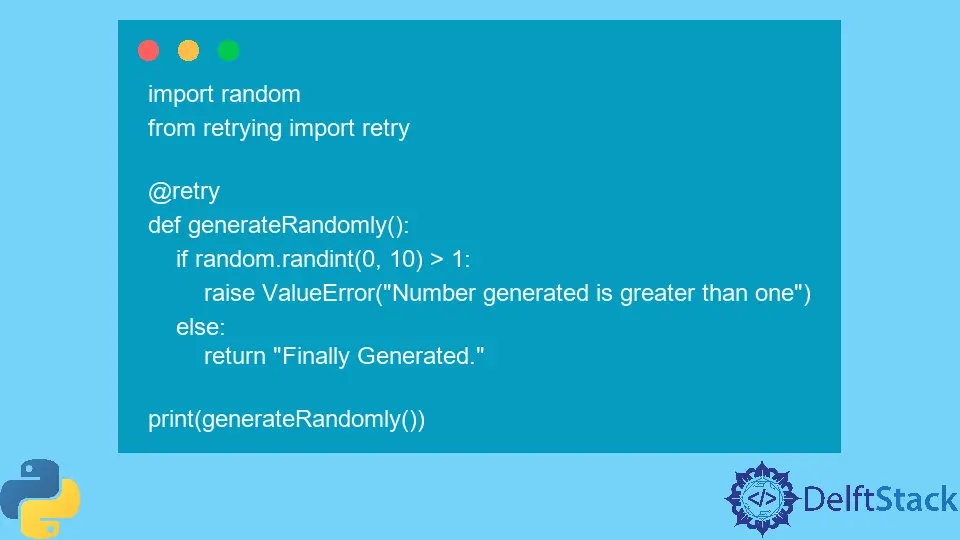 Usar decoradores de Python para reintentar bloques de código