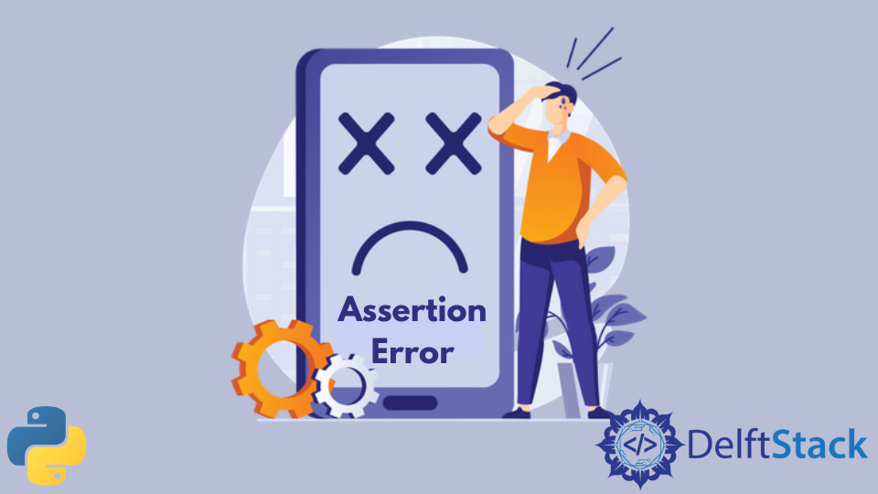 Handle the Python Assertion Error and Find the Source of Error
