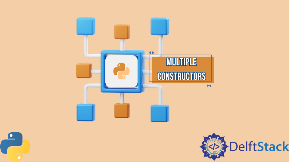 Python Multiple Constructors