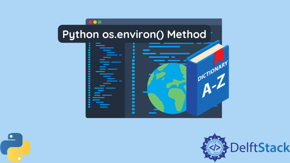 Python os.environ() Method