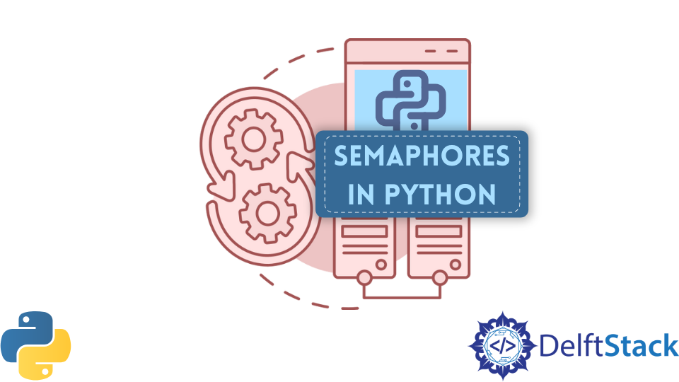 Semaphores in Python