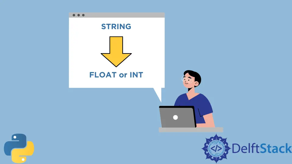 Cómo convertir una cadena en Float o Int en Python