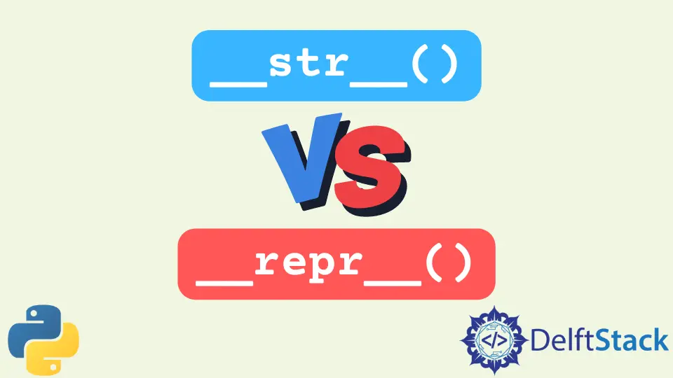 Python での__str__と__repr__の比較