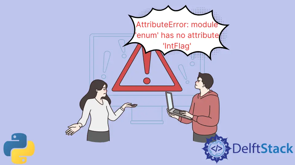 How to Fix AttributeError: Module Enum Has No Attribute Intflag