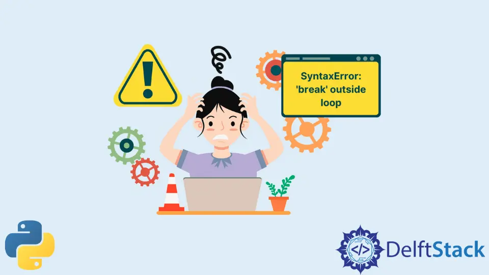 Python에서 SyntaxError: 'break' 외부 루프 오류 수정