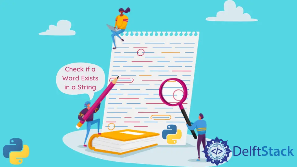 How to Check if a Word Exists in a String in Python