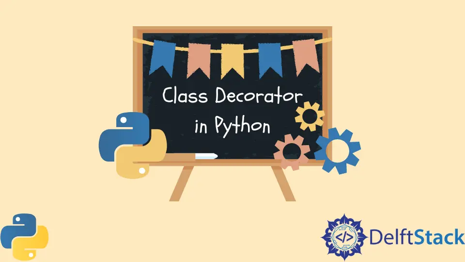 Python 中的類裝飾器