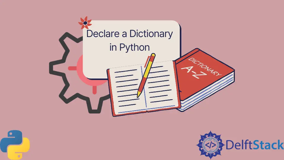 Declarar un diccionario en Python