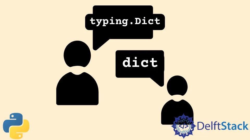 typing.Dict & Dict와 파이썬에서의 용도의 차이점