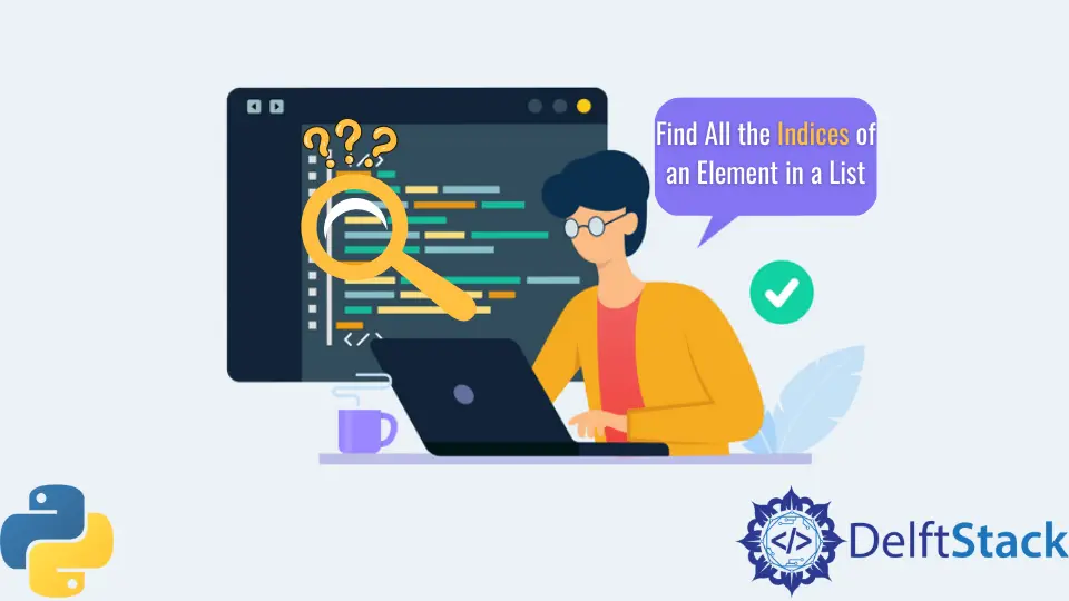 How to Find All the Indices of an Element in a List in Python