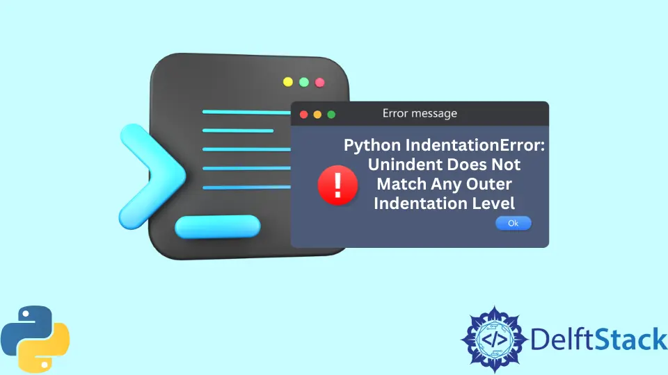 Python IndentationError: Unindent no coincide con ningún nivel de sangría exterior