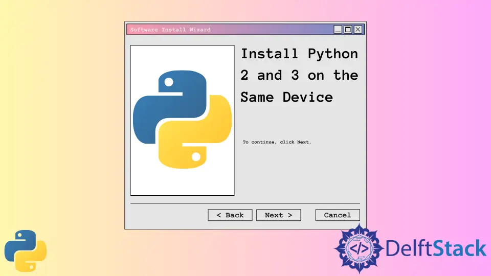 Instale Python 2 y 3 en el mismo dispositivo