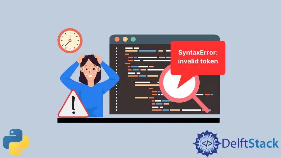 SyntaxError: Python의 잘못된 토큰 수정