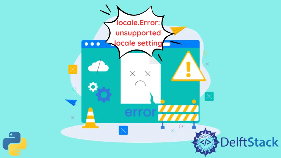 How to Fix Locale.Error: Unsupported Locale Setting in Python
