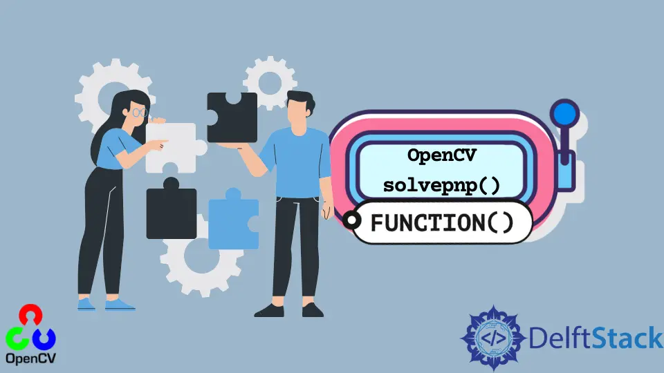 Use la función solvepnp() de OpenCV para resolver el problema PnP