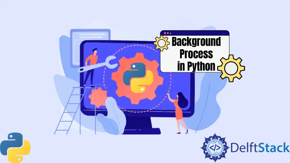 Proceso de fondo en Python