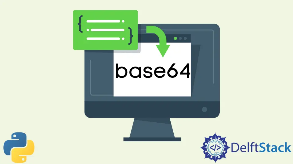 使用 Python 将字符串编码为 Base64