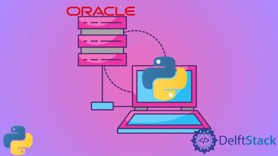 How to Connect Oracle Database With Python