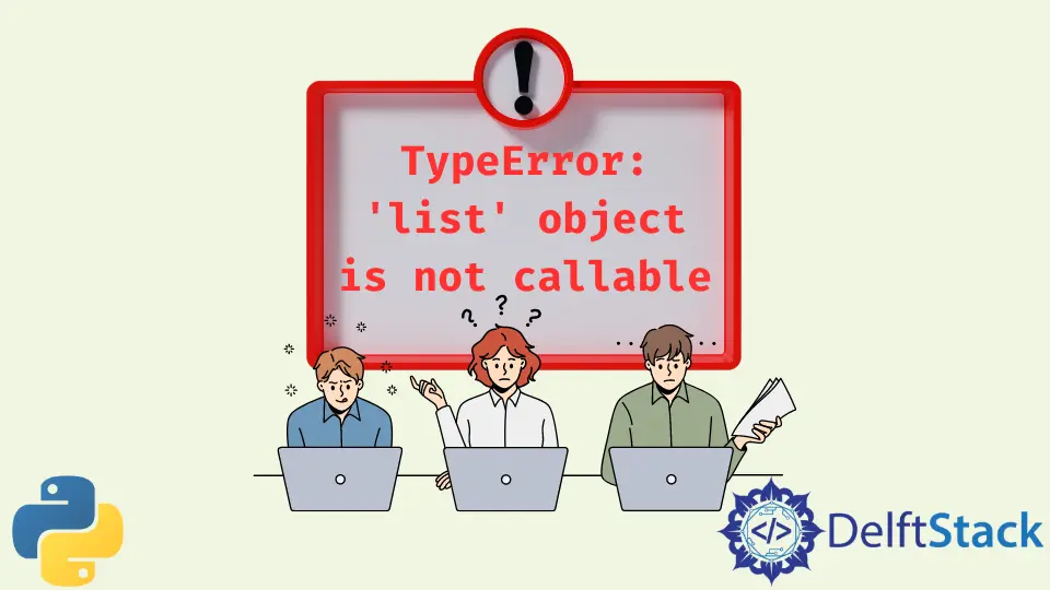 Fehler listenobjekt in Python nicht aufrufbar behoben
