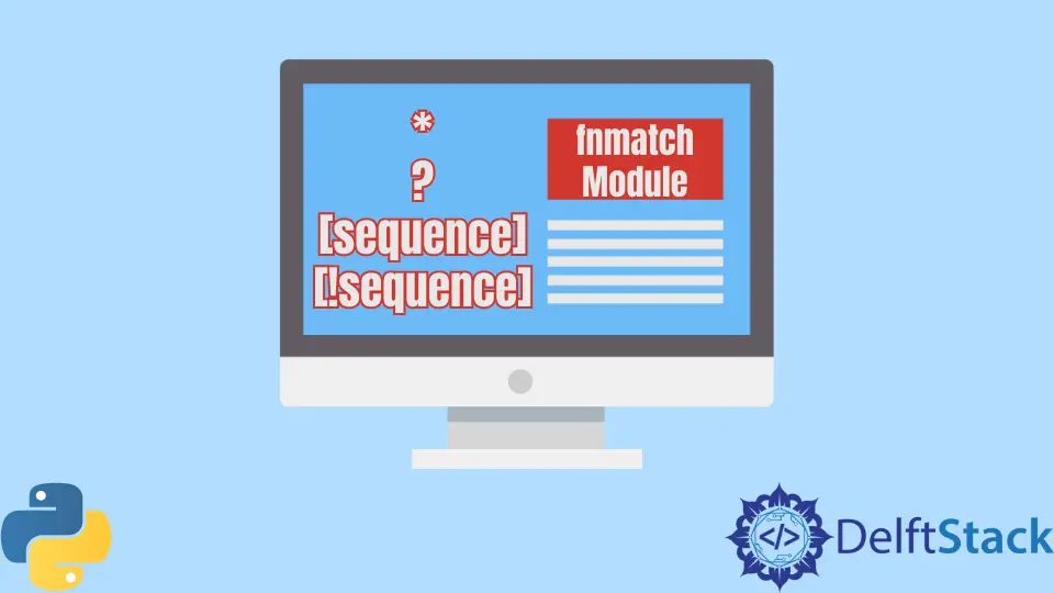 The fnmatch Module in Python