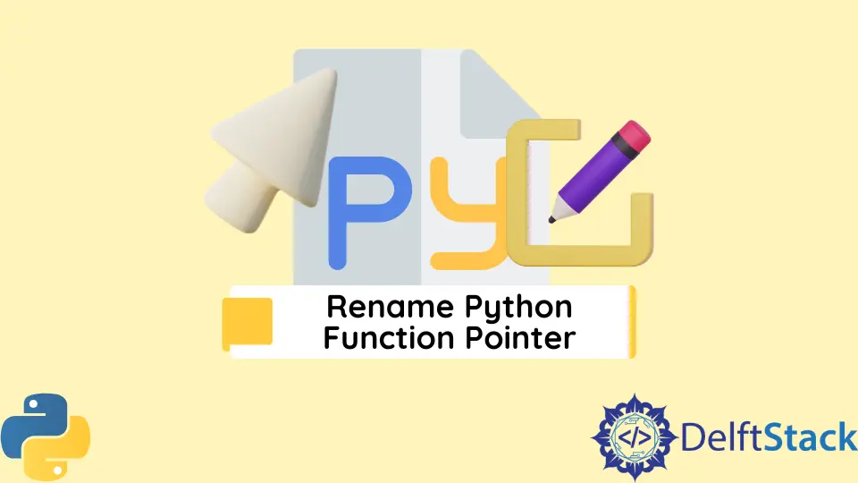 Renombrar puntero de función de Python