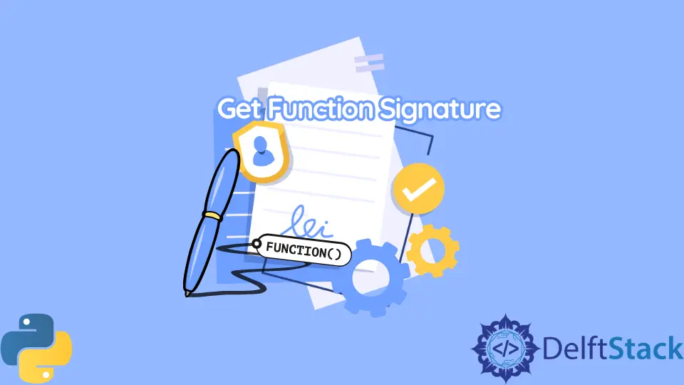 How to Get Function Signature