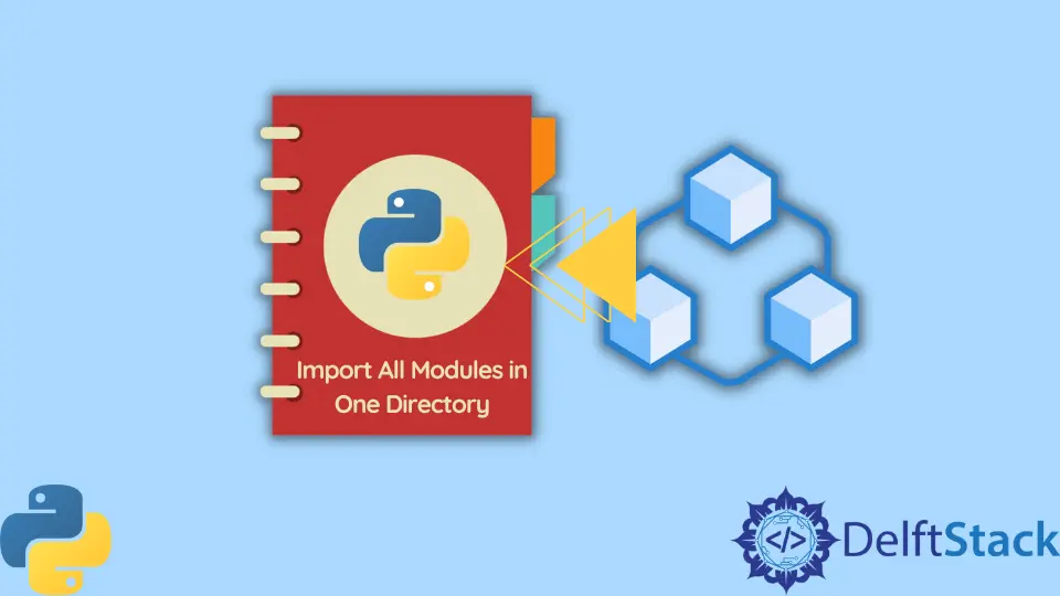 How to Import All Modules in One Directory in Python