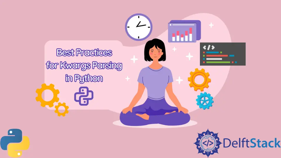 Best Practices für das Parsing von Kwargs in Python