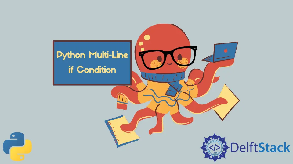 Python Multi-Line if Bedingung