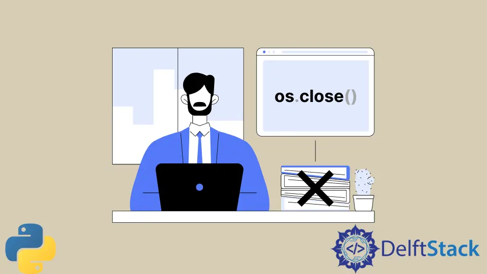 Python os.close() Method