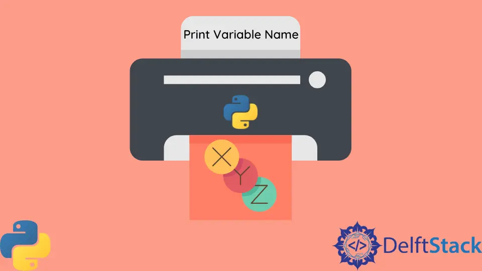 Imprimir nombre de variable en Python