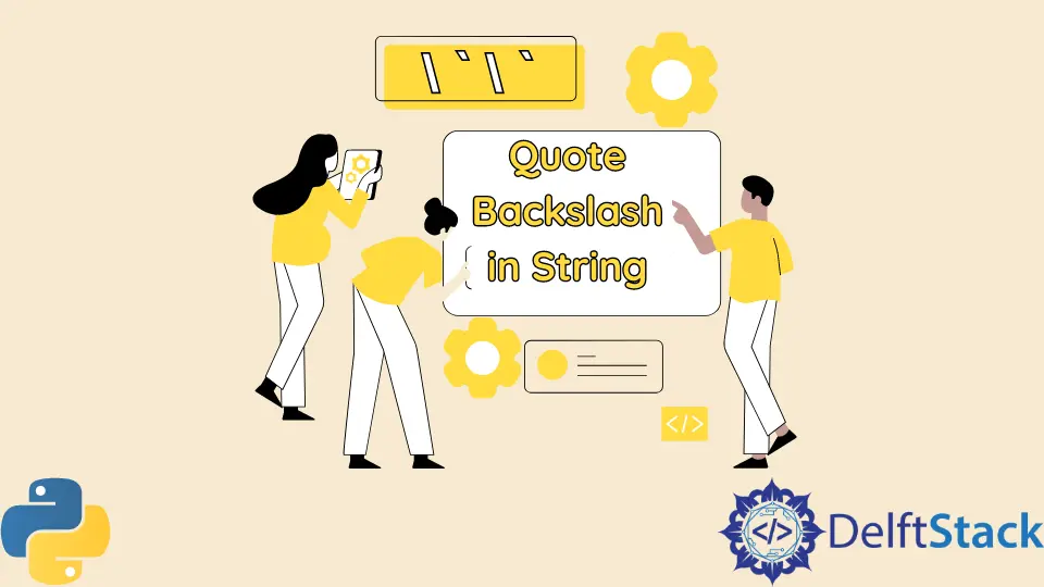 How to Quote Backslash in String in Python