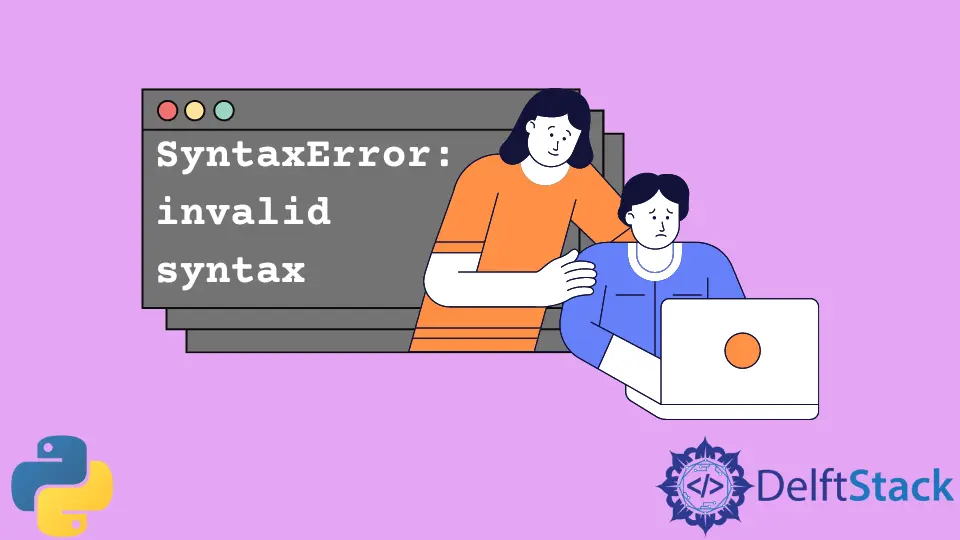 How to Fix SyntaxError: Invalid Syntax When Using Command Line in Python