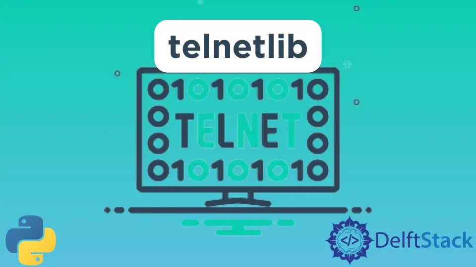 Python 中的 Telnetlib 模組