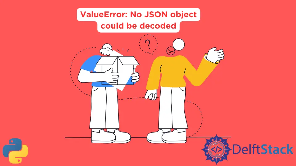 Python ValueError: Es konnte kein JSON-Objekt dekodiert werden