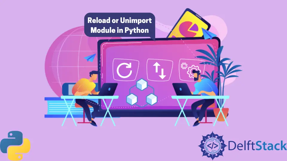 Recarregar ou desimportar módulo em Python