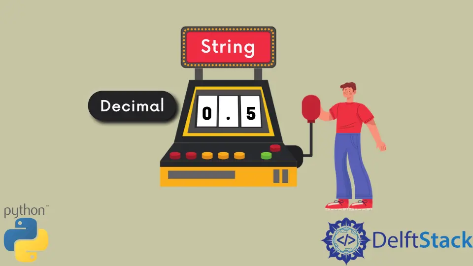 How to Convert String to Decimal in Python