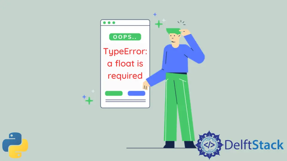 How to Fix TypeError: Must Be Real Number, Not STR