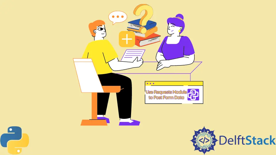 How to Use Requests Module to Post Form Data in Python