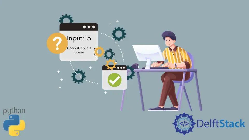 How to Check if Input Is Integer in Python